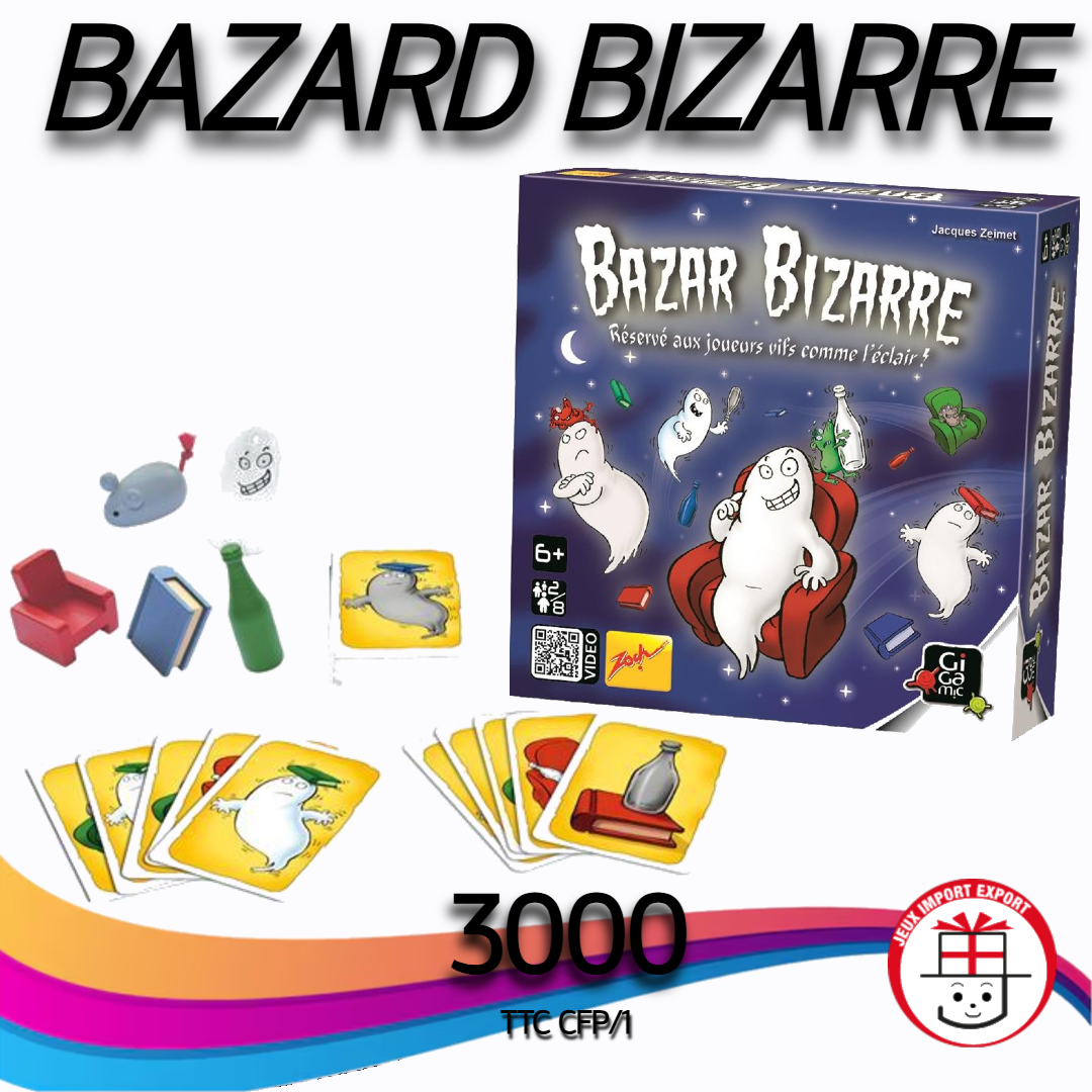 BAZARD BIZARRE
