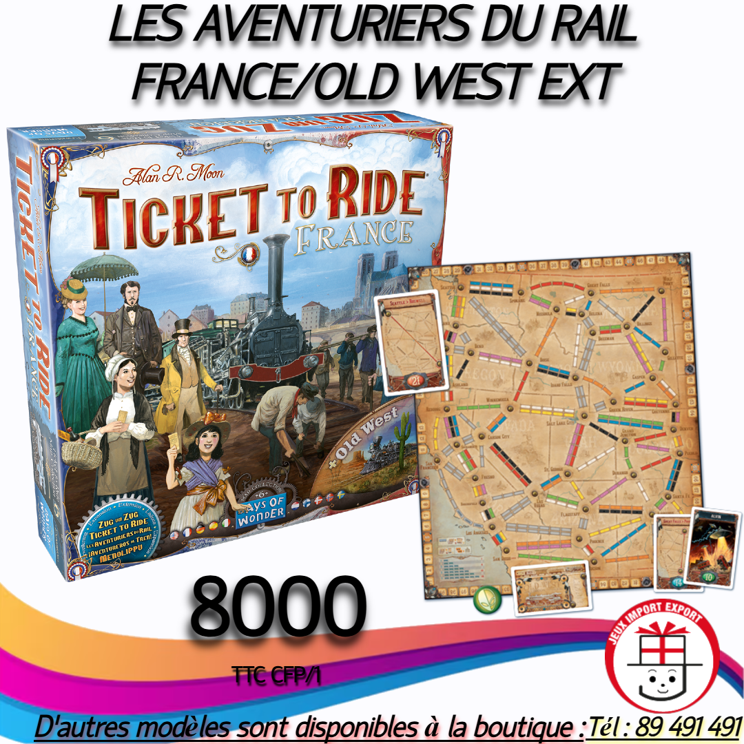 LES AVENTURIERS DU RAIL FRANCE/OLD WEST EXT