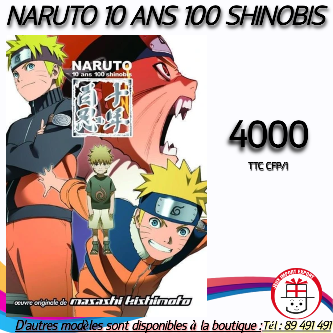 NARUTO 10 ANS 100 SHINOBIS