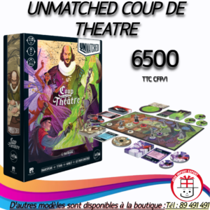 UNMATCHED COUP DE THEATRE